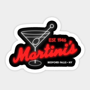 Martini's Bar It's a Wonderful Life Bedford Falls, NY Sticker